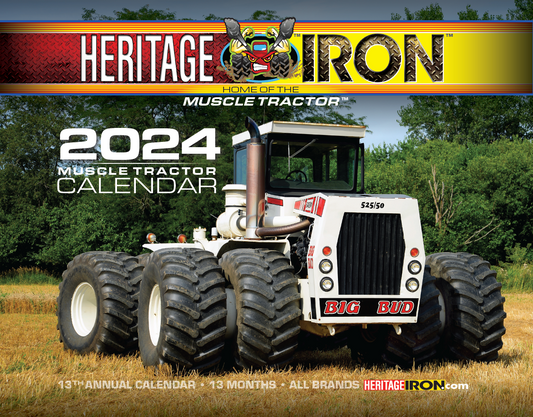 2024 Heritage Iron MUSCLE TRACTOR Calendar **PRE-ORDER**