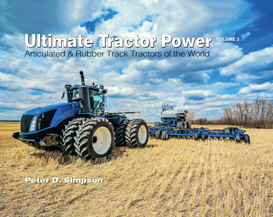 **NEW ITEM** Ultimate Tractor Power, Volume 3: Articulated & Rubber Track Tractors of the World